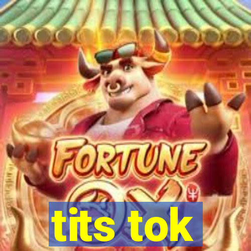 tits tok